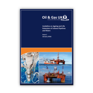 Guideline on Ageing and Life Extension of Subsea Pipelines and Risers - Issue 1