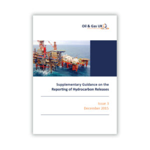 Supplementary Guidance on the Reporting of Hydrocarbon Releases - Issue 3 Supplementary Guidance on the Reporting of Hydrocarbon Releases