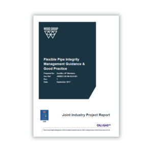 Flexible Pipe Integrity Management Guidelines & Good Practice (Sureflex JIP)